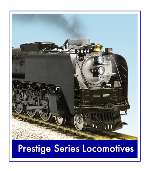 Prestige Series Steam Locomotives